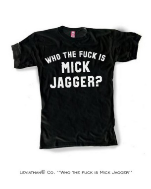 Who The Fuck is Mick Jagger? - Men