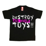 Destroy All Your Toys - Kids