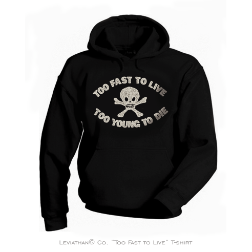 TOO FAST TO LIVE - Men Hoodie