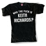 Who The Fuck is Keith Richards? - Men
