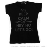 Keep Calm and Hey Ho, Let's Go! - Women
