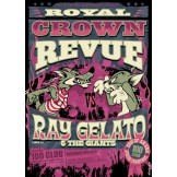 ROYAL CROWN REVUE vs. RAY GELATO - Poster