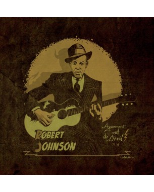 ROBERT JOHNSON - Agreement with the Devil