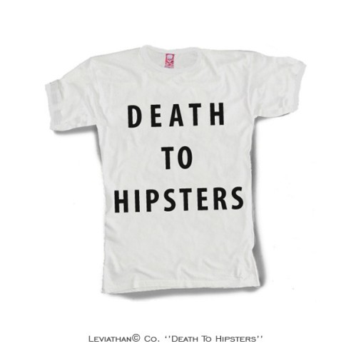 DEATH TO HIPSTERS - Men